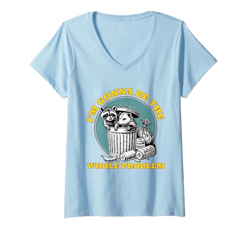 Damen I'm Gonna Be The Whole Problem Lustiger Waschbär T-Shirt mit V-Ausschnitt Damen I'm Gonna Be The Whole Problem Lustiger Waschbär T-Shirt mit V-Ausschnitt von I'm Gonna Be The Whole Problem Funny Raccoon