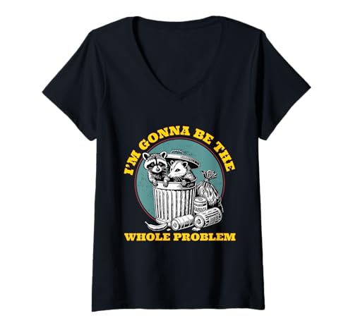 Damen I'm Gonna Be The Whole Problem Lustiger Waschbär T-Shirt mit V-Ausschnitt Damen I'm Gonna Be The Whole Problem Lustiger Waschbär T-Shirt mit V-Ausschnitt von I'm Gonna Be The Whole Problem Funny Raccoon