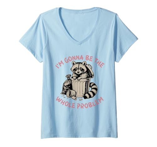 Damen I'm Gonna Be The Whole Problem Lustiger Waschbär T-Shirt mit V-Ausschnitt Damen I'm Gonna Be The Whole Problem Lustiger Waschbär T-Shirt mit V-Ausschnitt von I'm Gonna Be The Whole Problem Funny Raccoon