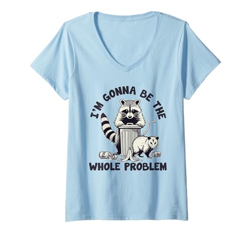 Damen I'm Gonna Be The Whole Problem Lustiger Waschbär T-Shirt mit V-Ausschnitt Damen I'm Gonna Be The Whole Problem Lustiger Waschbär T-Shirt mit V-Ausschnitt von I'm Gonna Be The Whole Problem Funny Raccoon