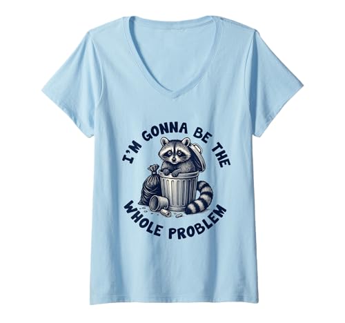 Damen I'm Gonna Be The Whole Problem Lustiger Waschbär T-Shirt mit V-Ausschnitt Damen I'm Gonna Be The Whole Problem Lustiger Waschbär T-Shirt mit V-Ausschnitt von I'm Gonna Be The Whole Problem Funny Raccoon