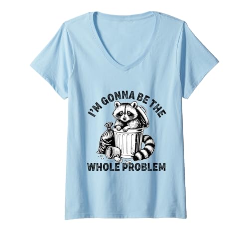 Damen I'm Gonna Be The Whole Problem Lustiger Waschbär T-Shirt mit V-Ausschnitt Damen I'm Gonna Be The Whole Problem Lustiger Waschbär T-Shirt mit V-Ausschnitt von I'm Gonna Be The Whole Problem Funny Raccoon