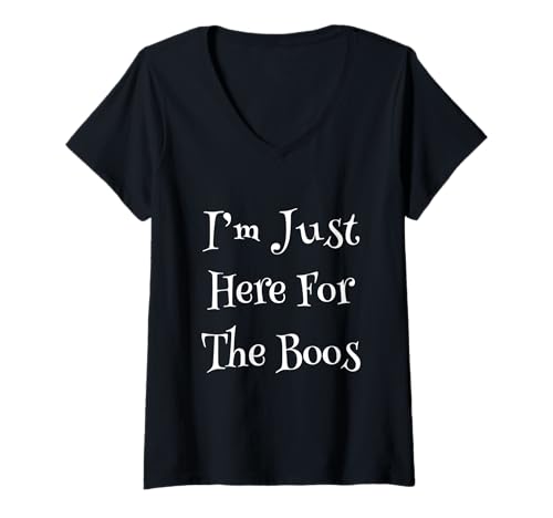 Damen Lustige Horror-Zitate Humor Funny I'm Just Here for The Boos T-Shirt mit V-Ausschnitt Damen Lustige Horror-Zitate Humor Funny I'm Just Here for The Boos T-Shirt mit V-Ausschnitt von I’m Just Here For The Boos Funny Horror Shirt