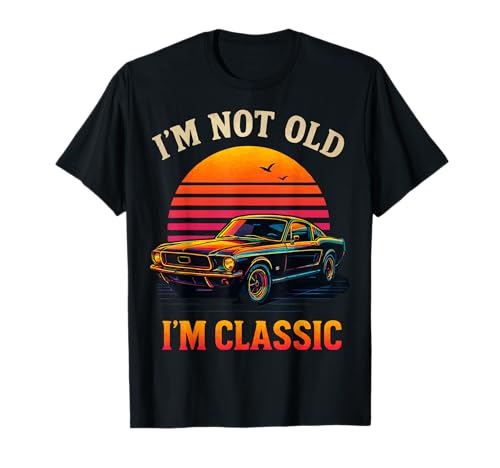Funny Old Man Guy Humor Saying Classic Car Graphic T-Shirt Funny Old Man Guy Humor Saying Classic Car Graphic T-Shirt von I'm Not Old I'm A Classic Tee Gift Shop