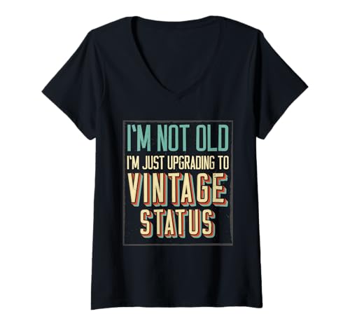 Damen Upgrade auf Vintage Status Ruhestand Lustiges Zitat Ruhestand T-Shirt mit V-Ausschnitt von I’m Not Old I’m Just Upgrading Retired