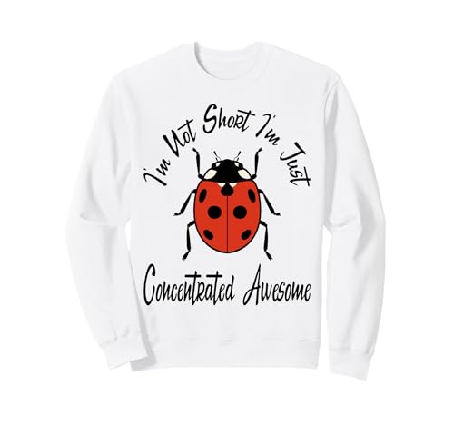 Ich Bin Nicht klein, ich Bin nur konzentriert Fantastisches lustiges kurzes Mädchen Sweatshirt von I'm Not Short I'm Just Concentrated Awesome Cute
