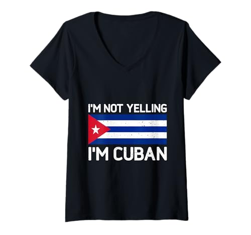 Damen I'm Not Yelling I'm Cuban Men Women Kuba Flag Funny T-Shirt mit V-Ausschnitt von I'm Not Yelling I'm Cuban Heritage Apparel