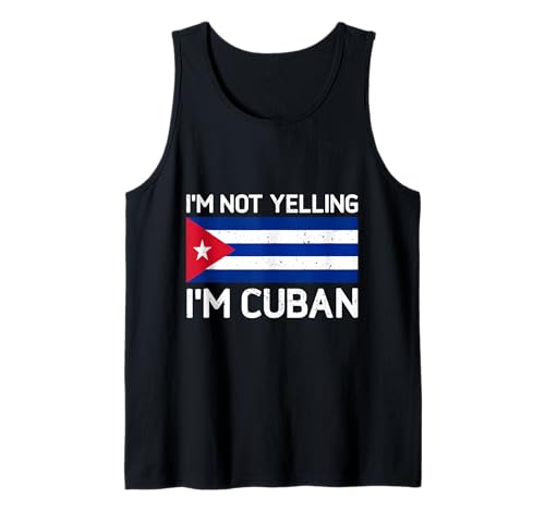 I'm Not Yelling I'm Cuban Men Women Kuba Flag Funny Tank Top von I'm Not Yelling I'm Cuban Heritage Apparel
