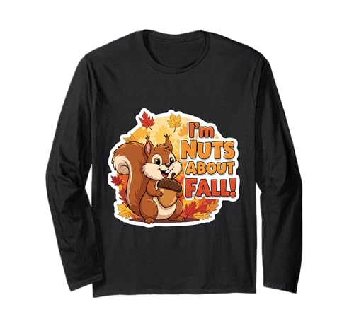 I'm Nuts About Fall Lover Süßes Eichhörnchen Herbst Kinder Blätter Langarmshirt I'm Nuts About Fall Lover Süßes Eichhörnchen Herbst Kinder Blätter Langarmshirt von I'm Nuts About Fall Lover Squirrel Autumn Products