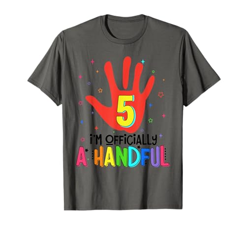 Kids I'm Officially A Handful Five 5. Birthday Girls Boys T-Shirt Kids I'm Officially A Handful Five 5. Birthday Girls Boys T-Shirt von I'm Officially A Handful kids 5th birthday Shirts