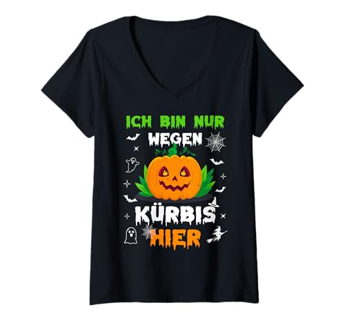 Damen Ich Bin Nur Wegen Kürbis Hier, Ich Bin nur wegen Kürbissen Hier T-Shirt mit V-Ausschnitt Damen Ich Bin Nur Wegen Kürbis Hier, Ich Bin nur wegen Kürbissen Hier T-Shirt mit V-Ausschnitt von I'm Only Here For Pumpkins Halloween Pumpkins Tee