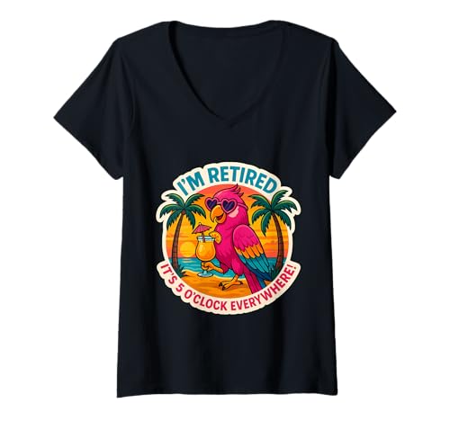 Damen I'm Retired It's 5 O'Çlock Everywhere Retirement Papagei Fun T-Shirt mit V-Ausschnitt Damen I'm Retired It's 5 O'Çlock Everywhere Retirement Papagei Fun T-Shirt mit V-Ausschnitt von I'm Retired It's 5 O'Çlock Everywhere Products