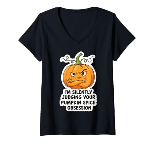 Damen I'm Silently Judging You Pumpkin Spice Obsession Lustiger Witz T-Shirt mit V-Ausschnitt Damen I'm Silently Judging You Pumpkin Spice Obsession Lustiger Witz T-Shirt mit V-Ausschnitt von I'm Silently Judging You Pumpkin Spice Products