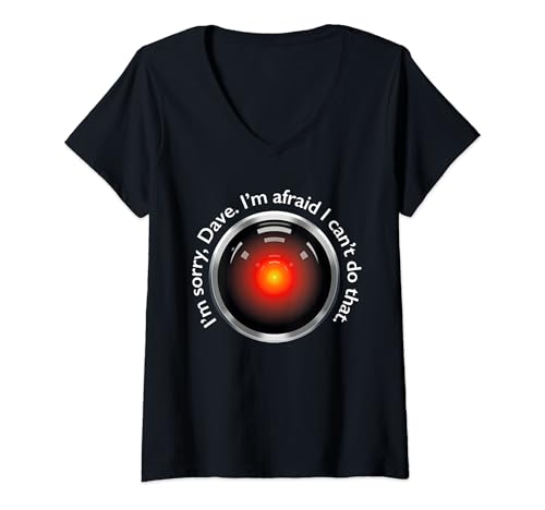 Damen I'm Sorry, Dave. I'm Afraid I Can't Do That. Bekleidung T-Shirt mit V-Ausschnitt Damen I'm Sorry, Dave. I'm Afraid I Can't Do That. Bekleidung T-Shirt mit V-Ausschnitt von I'm Sorry, Dave. I'm Afraid I Can't Do That.