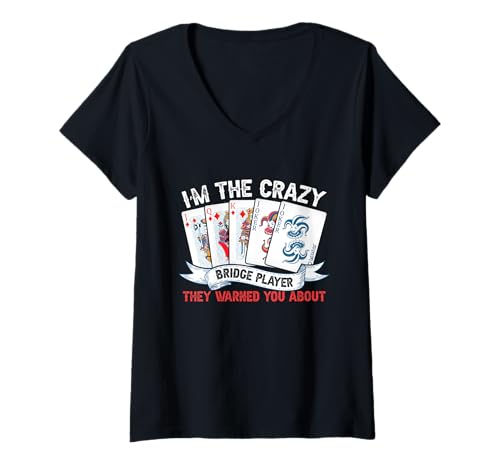 Damen Lustiges Bridge-Kartenspiel Lover Bridge Spieler Zitat T-Shirt mit V-Ausschnitt Damen Lustiges Bridge-Kartenspiel Lover Bridge Spieler Zitat T-Shirt mit V-Ausschnitt von I’m The Crazy Bridge Player They Warned You About.