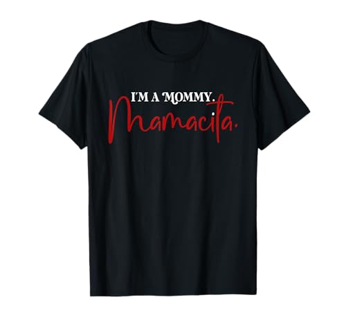 Ich Bin eine Mama Mamacita Lustige inspirierte Inselzitate T-Shirt Ich Bin eine Mama Mamacita Lustige inspirierte Inselzitate T-Shirt von I'm a Mommy Mamacita Funny Tees