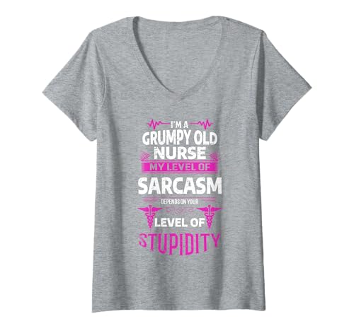 Damen I'm a grumpy old nurse my level of sarkasm depends on your T-Shirt mit V-Ausschnitt Damen I'm a grumpy old nurse my level of sarkasm depends on your T-Shirt mit V-Ausschnitt von I'm a grumpy old nurse my level of sarcasm depends