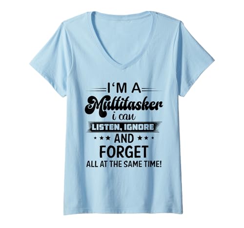 Damen Ich bin ein Multitasker Ich kann zuhören Ignorieren T-Shirt mit V-Ausschnitt Damen Ich bin ein Multitasker Ich kann zuhören Ignorieren T-Shirt mit V-Ausschnitt von I'm a multitasker i can listen, ignore and forget