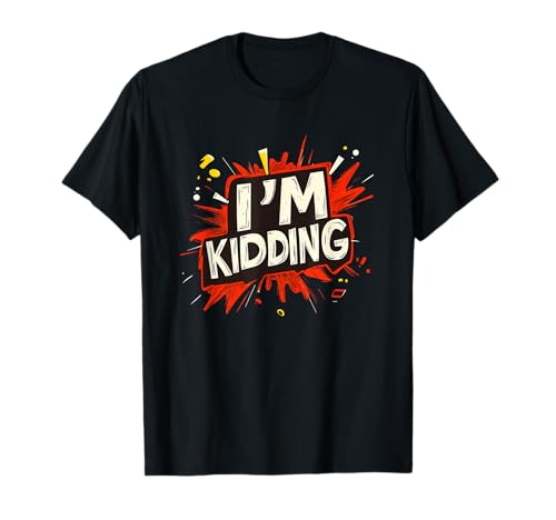 Handsome I'm Kidding Emblem für Jungen und Mädchen T-Shirt von I'm kidding Outfit