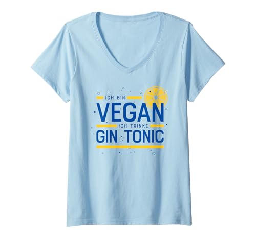 Damen ICH BIN VEGAN - ICH TRINKE GIN TONIC X Lecker Gin T-Shirt mit V-Ausschnitt von ICH BIN VEGAN ICH TRINKE GIN TONIC - Trinksprüche