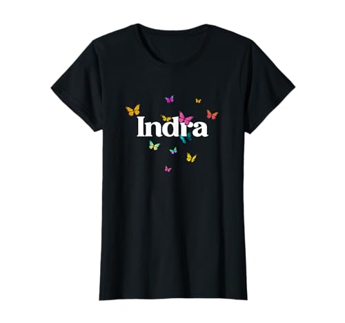 Indra - Schöner Mädchen Name mit bunten Schmetterlingen T-Shirt Indra - Schöner Mädchen Name mit bunten Schmetterlingen T-Shirt von INDRA Tochter Enkel Geburtstag Geschenkideen
