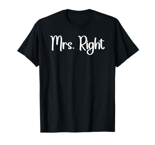 Cute Wife's Wedding "Mrs. Right" Damen Flitterwochen T-Shirt von INSPIREMETEES Cute Mrs. Right for Wives and Women