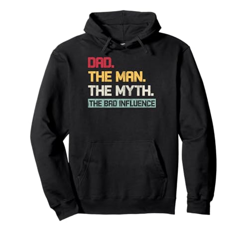 Vintage Dad The Man The Myth The Bad Influence Retro Spruch Pullover Hoodie von INTO THE AM
