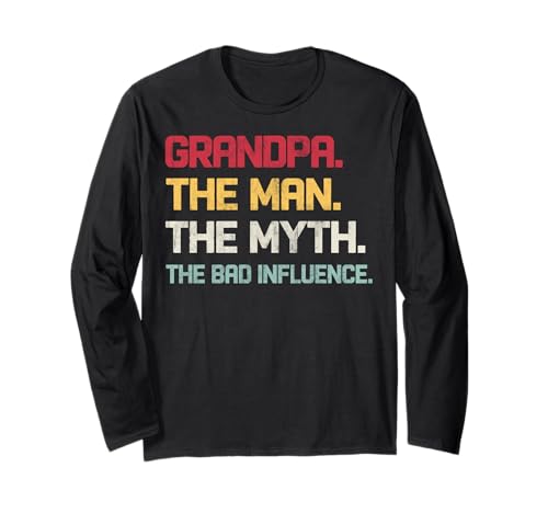 Vintage Opa The Man The Myth The Bad Influence Retro Langarmshirt von INTO THE AM
