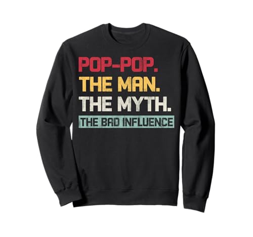 Vintage Pop The Man The Myth The Bad Influence Retro Sweatshirt Vintage Pop The Man The Myth The Bad Influence Retro Sweatshirt von INTO THE AM
