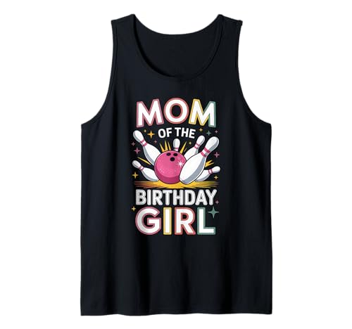 Geburtstag Bowling Mutter des Geburtstags Mädchen Bowling Geschenk Tank Top von IQTEE
