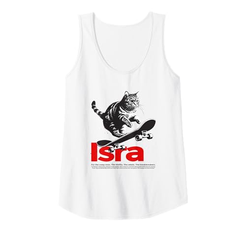 Damen ISRA - Schöner Mädchen Name mit Katze & Skateboard Tank Top Damen ISRA - Schöner Mädchen Name mit Katze & Skateboard Tank Top von ISRA Tochter Enkel Geburtstag Geschenkideen