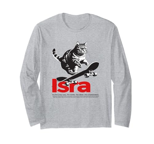 ISRA - Schöner Mädchen Name mit Katze & Skateboard Langarmshirt ISRA - Schöner Mädchen Name mit Katze & Skateboard Langarmshirt von ISRA Tochter Enkel Geburtstag Geschenkideen