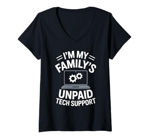 Damen Lustiger Spruch Familie Unbezahlt Tech Support Nerd Sarkasmus Gag T-Shirt mit V-Ausschnitt Damen Lustiger Spruch Familie Unbezahlt Tech Support Nerd Sarkasmus Gag T-Shirt mit V-Ausschnitt von IT Geek Engineer Coders Computer Helper Humor Joke