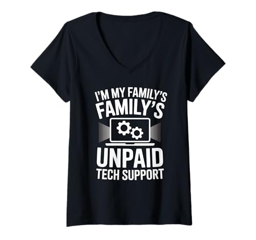 Damen Lustiger Spruch Familie Unbezahlt Tech Support Nerd Sarkasmus Gag T-Shirt mit V-Ausschnitt Damen Lustiger Spruch Familie Unbezahlt Tech Support Nerd Sarkasmus Gag T-Shirt mit V-Ausschnitt von IT Geek Engineer Coders Computer Helper Humor Joke