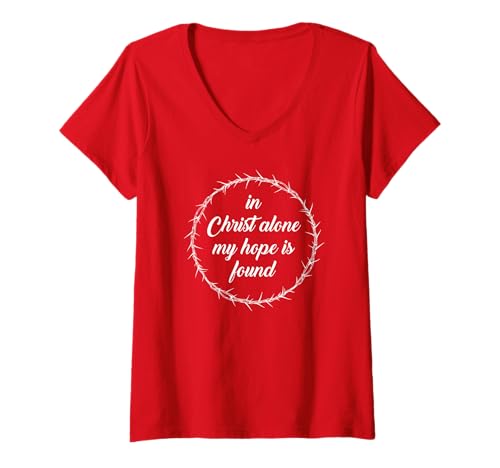 Damen In Christ Alone, My Hope is Found – Passover Easter Thorns T-Shirt mit V-Ausschnitt Damen In Christ Alone, My Hope is Found – Passover Easter Thorns T-Shirt mit V-Ausschnitt von IT IS FINISHED – Easter Christian Faith Blessings