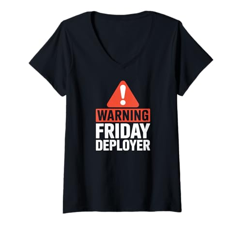 Damen Warning Friday Deployer IT Joke for Developers T-Shirt mit V-Ausschnitt Damen Warning Friday Deployer IT Joke for Developers T-Shirt mit V-Ausschnitt von IT Joke Warning Friday Deployer DevOps Humor