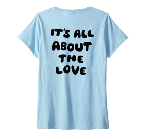 Damen IT’S All About The Love X Liebe Selbstliebe - Backprint T-Shirt mit V-Ausschnitt von IT’S ALL ABOUT THE LOVE X The Love & Selflove Club
