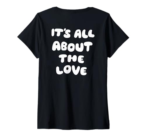 Damen IT’S All About The Love X Liebe Selbstliebe - Backprint T-Shirt mit V-Ausschnitt von IT’S ALL ABOUT THE LOVE X The Love & Selflove Club