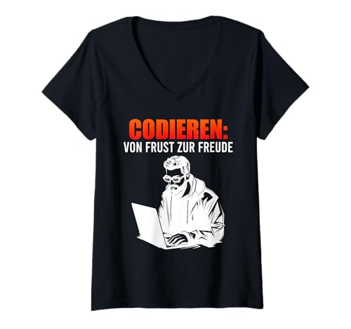 Damen Coder CODIEREN VON FRUST ZUR Freude LUSTIG Coder T-Shirt mit V-Ausschnitt von ITler Shirt Informatik Nerd Computer Science Coder