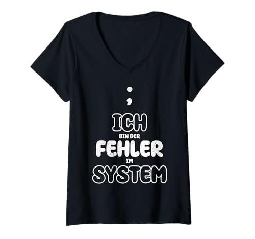 Damen Computer ICH Bin DER Fehler IM System LUSTIG Nerd Computer T-Shirt mit V-Ausschnitt Damen Computer ICH Bin DER Fehler IM System LUSTIG Nerd Computer T-Shirt mit V-Ausschnitt von ITler Shirt Informatik Nerd Computer Science Coder