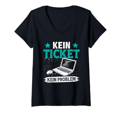 Damen Nerd Computer KEIN Ticket KEIN Problem LUSTIG Science Coder T-Shirt mit V-Ausschnitt von ITler Shirt Informatik Nerd Computer Science Coder