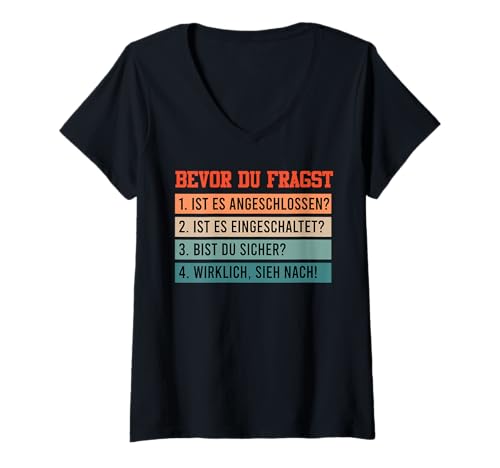 Damen Programmer Bevor DU FRAGST Lustiges Technischer Support T-Shirt mit V-Ausschnitt von ITler Shirt Informatik Nerd Computer Science Coder
