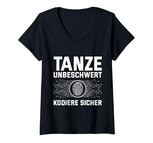 Damen Science Coder TANZE UNBESCHWERT KODIERE SICHER Nerd Computer T-Shirt mit V-Ausschnitt von ITler Shirt Informatik Nerd Computer Science Coder