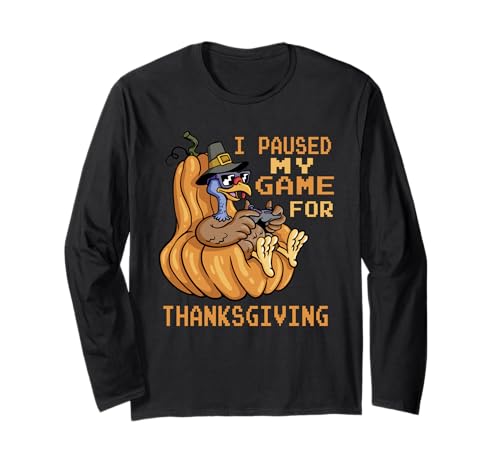 I Pause My Game for Thanksgiving Gamer Türkei Männer Frauen Kinder Langarmshirt von IVRY