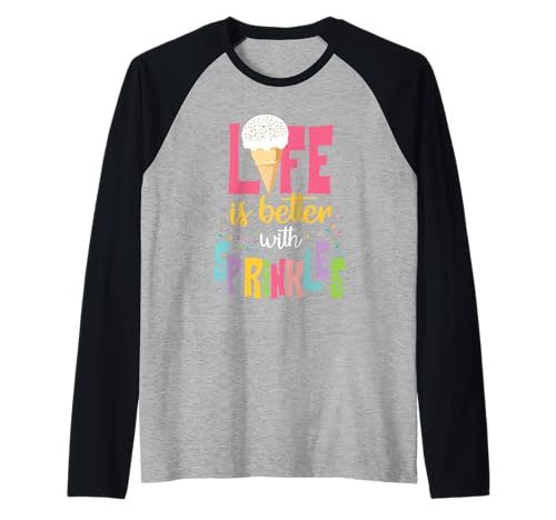 Life Is Better With Sprinkles Eiscreme-Design für Kinder Raglan von Ice Cream Gelato Dessert Designs