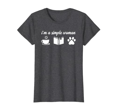 Damen I'm A Simple Woman Kaffee Bücher Hund T Shirt Chill Leben T-Shirt von Ich Bin Eine Einfache Frau T Shirt Lustig Geschenk