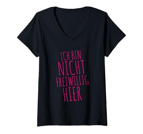 Damen Ich Bin Nicht Freiwillig Hier Sarkasmus Ironie Besprechnung T-Shirt mit V-Ausschnitt Damen Ich Bin Nicht Freiwillig Hier Sarkasmus Ironie Besprechnung T-Shirt mit V-Ausschnitt von Ich Bin Nicht Freiwillig Hier Sarkasmus Designs