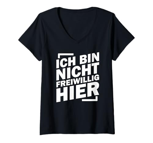 Damen Ich Bin Nicht Freiwillig Hier T-Shirt mit V-Ausschnitt Damen Ich Bin Nicht Freiwillig Hier T-Shirt mit V-Ausschnitt von Ich Bin Nicht Freiwillig Hier