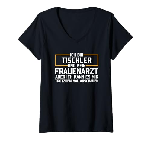 Damen Ich Bin Tischler Und Kein Frauenarzt T-Shirt mit V-Ausschnitt Damen Ich Bin Tischler Und Kein Frauenarzt T-Shirt mit V-Ausschnitt von Ich Bin Tischler Und Kein Frauenarzt