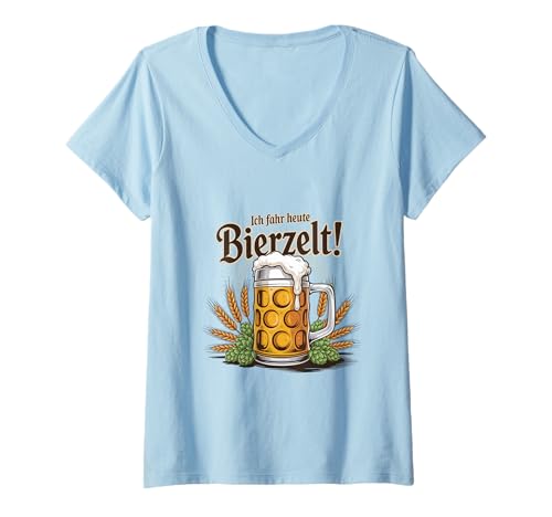 Damen Ich Fahr Heute Bierzelt Oktoberfest Volksfest Bierkrug T-Shirt mit V-Ausschnitt von Ich Fahr Heute Bierzelt Oktoberfest Volksfest